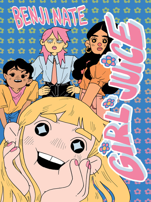 Title details for Girl Juice by Benji Nate - Available